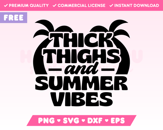 My free Thick Thighs and Summer Vibes SVG is part of my Free Summer SVG Files for Cricut collection, and features the phrase Thick Thighs and Summer Vibes surrounded by two palm trees.