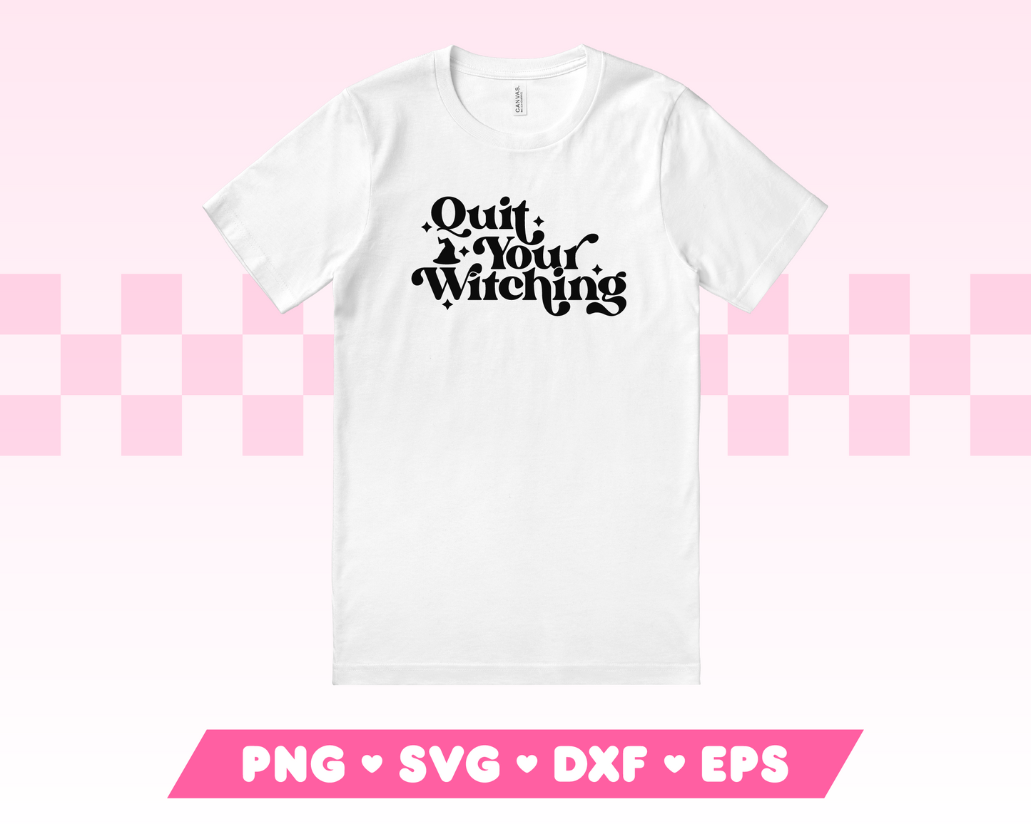 My funny Quit Your Witching SVG is part of my Halloween SVG Files for Cricut collection, and features a t-shirt with the phrase Quit Your Witching alongside sparkles and a witch's hat on it.