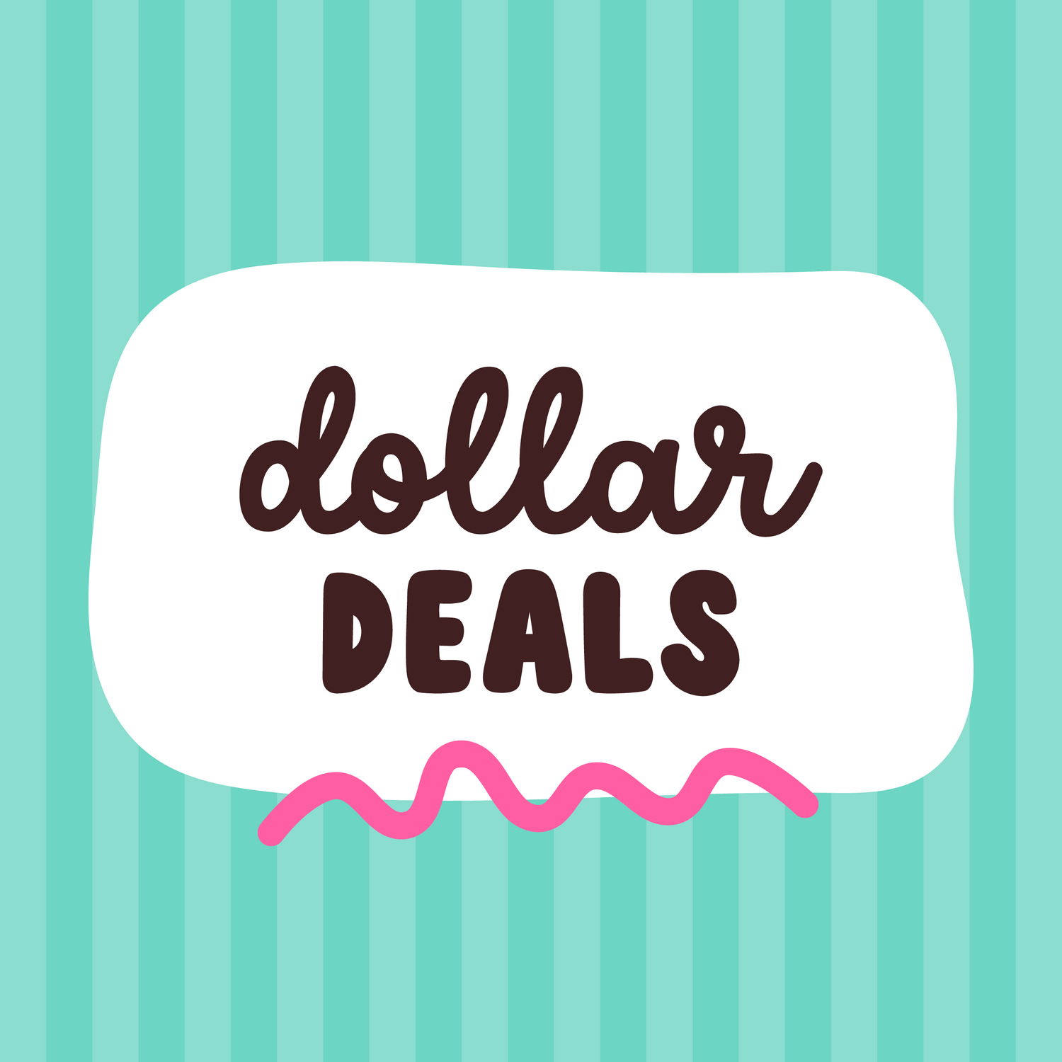 Dollar Deals