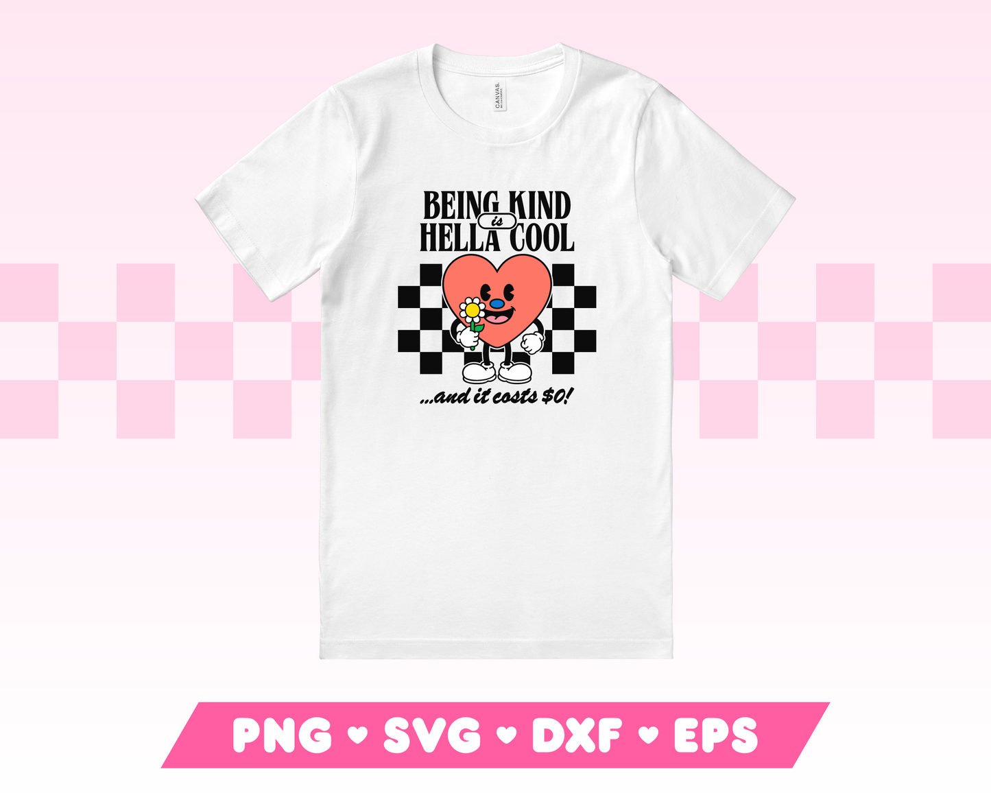 Being Kind is Hella Cool SVG • Kindness SVG Files for Cricut • Kindness Sublimation Designs
