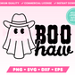 Boo-Haw Cowboy Ghost SVG • Halloween SVG Files for Cricut • Halloween Sublimation Designs