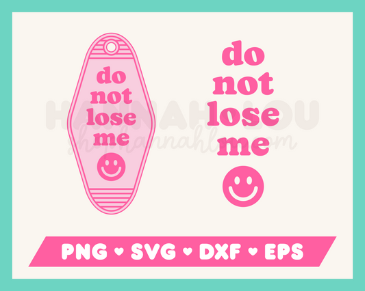 Do Not Lose Me Motel Keychain SVG