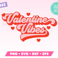 My free Valentine Vibes SVG is part of my free Valentine's Day SVG files for Cricut collection, and features retro-style text that's surrounded by hearts and says Valentine Vibes.