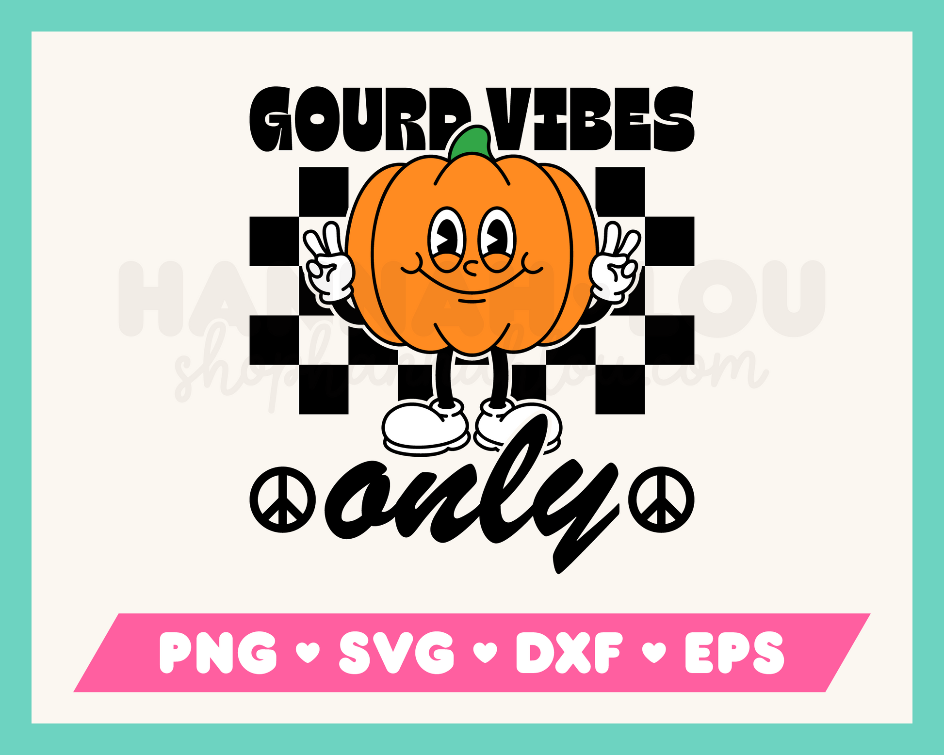 Gourd Vibes Only Pumpkin SVG