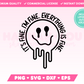 It's Fine I'm Fine Everything is Fine SVG • Funny SVG Files for Cricut