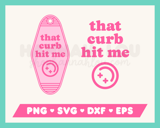 My That Curb Hit Me Motel Keychain SVG is part of my Motel Keychain SVG Files for Cricut collection, and features a motel keychain with the words That Curb Hit Me on it and an upside down happy face.