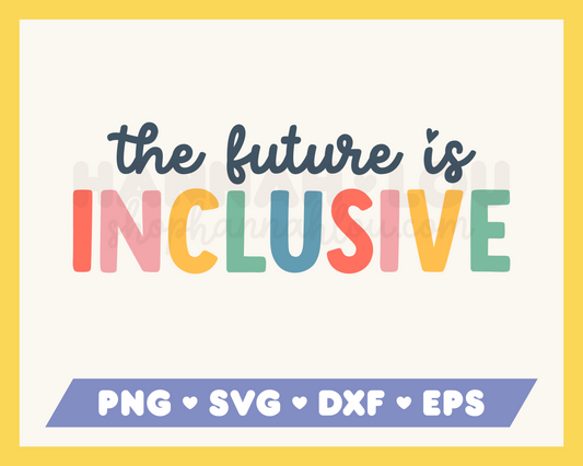 The Future is Inclusive SVG