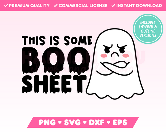This is Some Boo-Sheet Ghost SVG • Halloween SVG Files for Cricut • Halloween Sublimation Designs