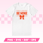 Varsity Be Mine SVG with Coquette Bow · Valentine's Day SVG Files for Cricut · Valentine's Day Sublimation Designs