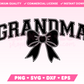 My trendy Varsity Grandma with Coquette Bow SVG is part of my Grandma SVG Files for Cricut collection, and features the word Grandma in a varsity-style font with a coquette bow.