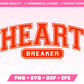 Varsity Heartbreaker SVG · Valentine's Day SVG Files for Cricut · Valentine's Day Sublimation Designs