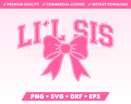 Varsity Li'l Sis with Coquette Bow SVG • Sister SVG Files for Cricut • Sister Sublimation Designs