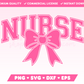 Varsity Nurse with Coquette Bow SVG • Nurse SVG Files for Cricut · Nurse Sublimation Designs