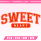 Varsity Sweetheart SVG · Valentine's Day SVG Files for Cricut · Valentine's Day Sublimation Designs