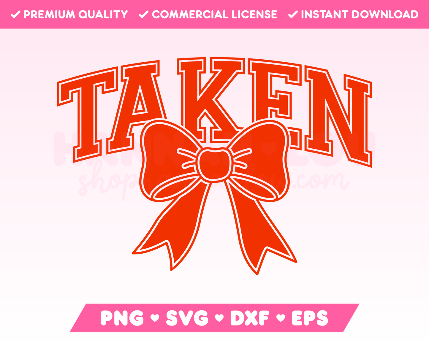 Varsity Taken SVG with Coquette Bow · Valentine's Day SVG Files for Cricut · Valentine's Day Sublimation Designs