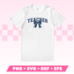 Varsity Teacher with Coquette Bow SVG • Teacher SVG Files for Cricut · Teacher Sublimation Designs